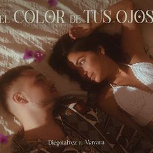 Diegotalvez, Mayara - El Color De Tus Ojos.jpeg